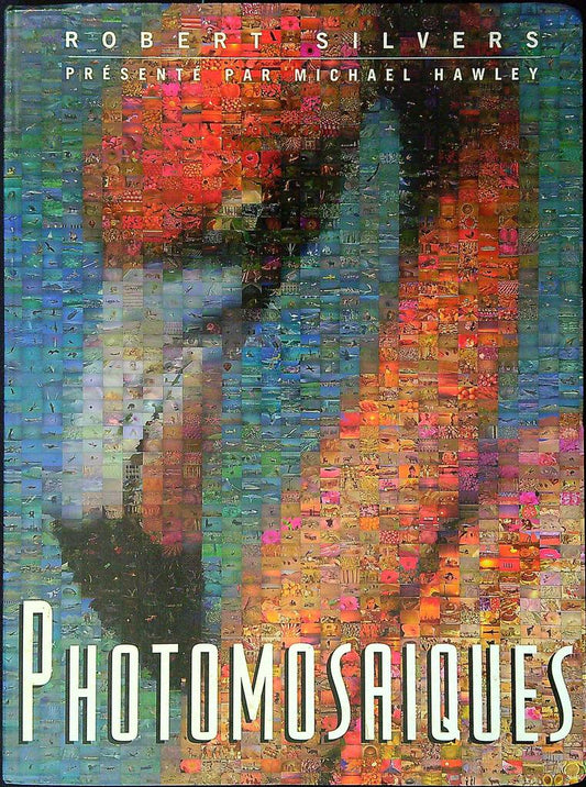 Livre – Robert Silvers – Art – Photomosaïques Glénat