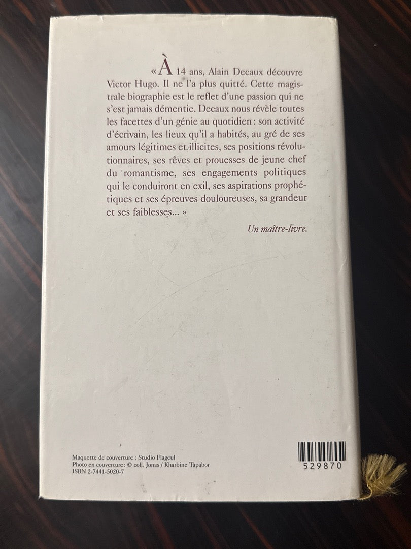 Livre Victor Hugo – Alain Decaux – Livre – Biographie