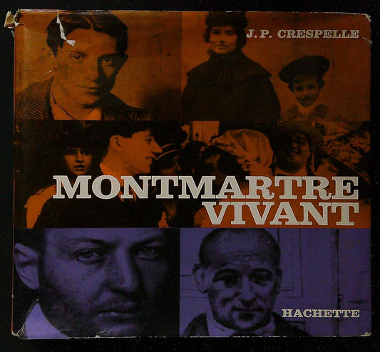 Livre – Montmartre Vivant – Littérature – J.p. Crespelle