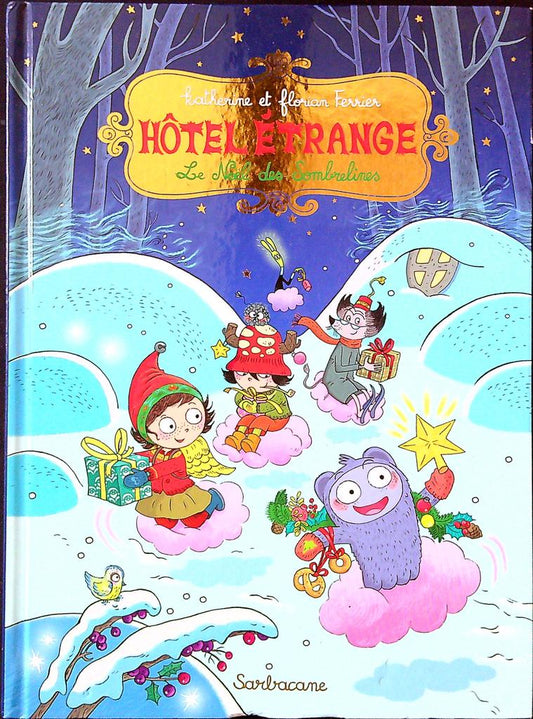 Bd Htel trange  Sarbacane  Livre  Nol des Sombrelines
