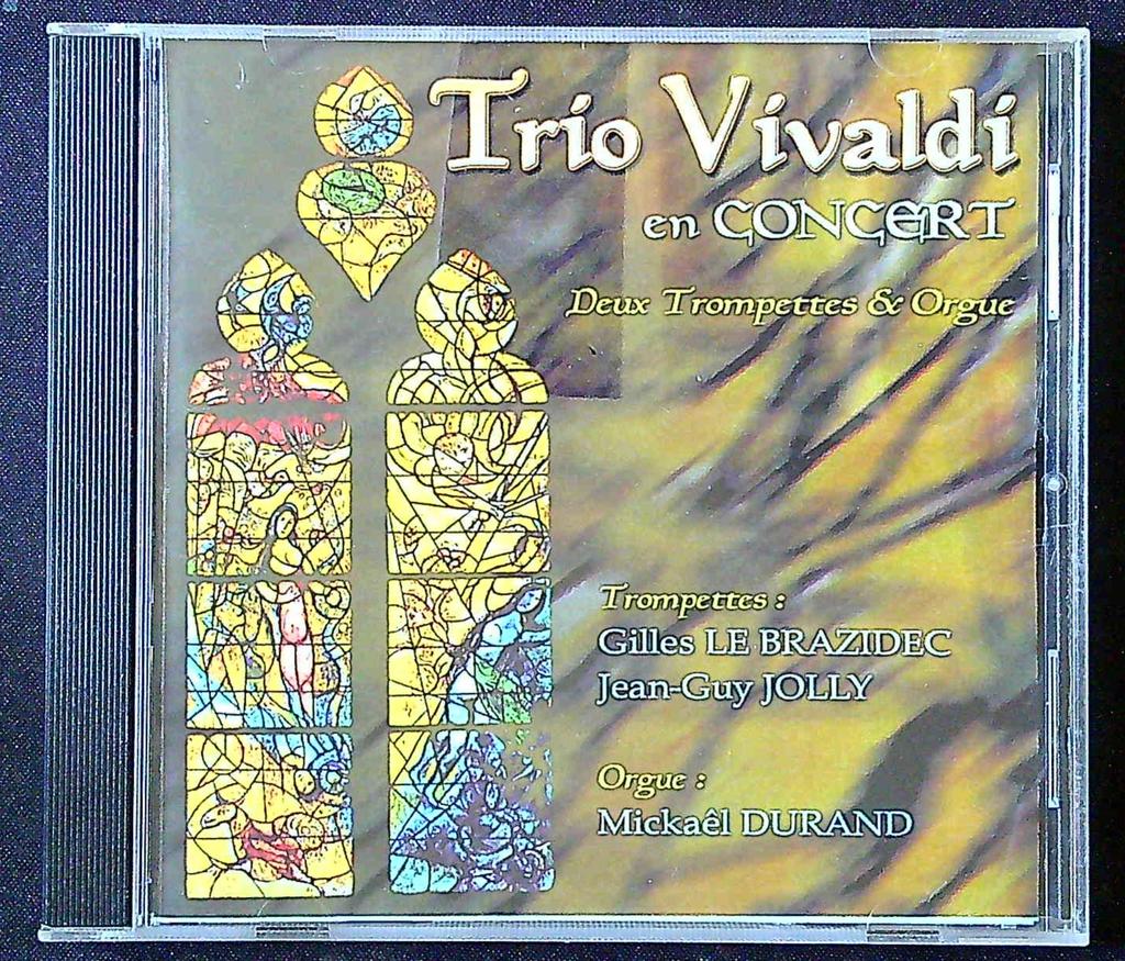 Cd – Trio Vivaldi en Concert – Musique – Trompettes et Orgue