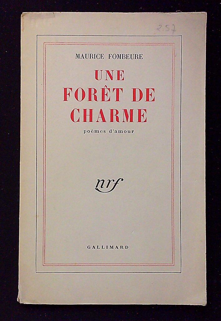 Livre – Maurice Fombeure Une forêt de charme – Littérature – Édition 1955