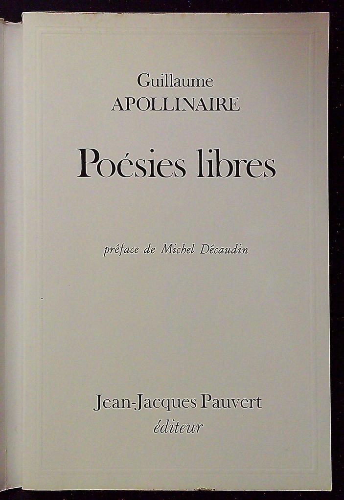 Livre – Poésies libres – Apollinaire – Pauvert 1978