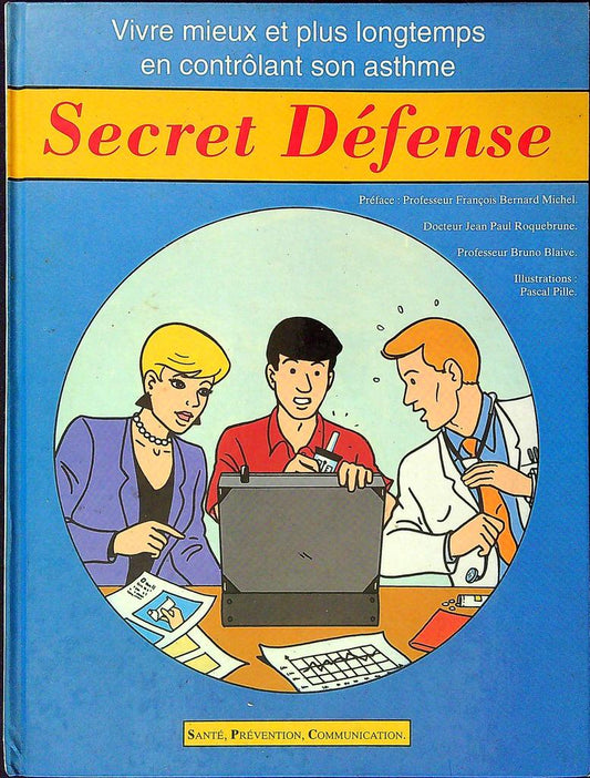 Bd – Secret Défense – Bande dessinée – Prévention asthme