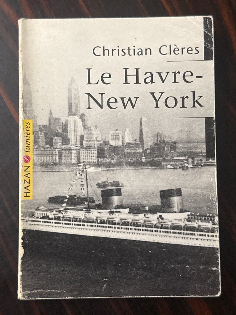 Livre – Le Havre-new York – Histoire – Paquebots