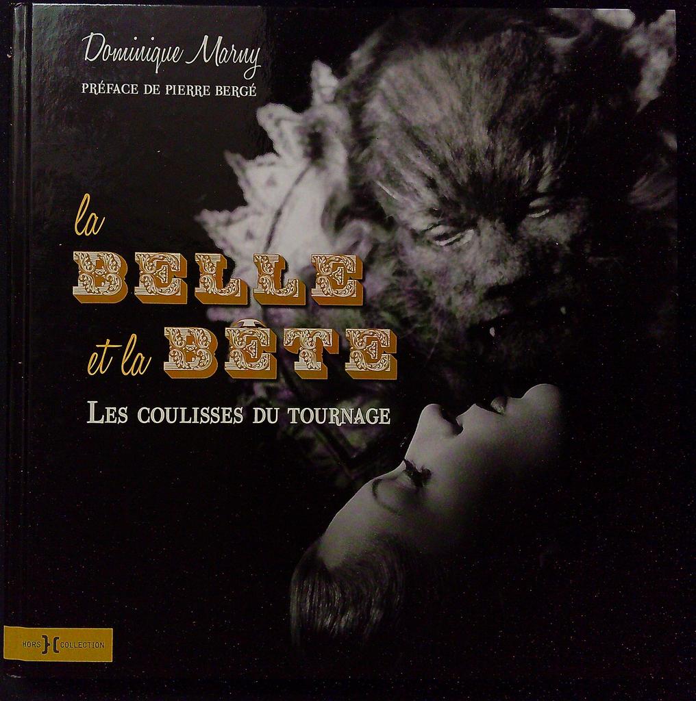 Livre Dominique Marny – La Belle et la Bête – Cinéma – Coulisses du tournage