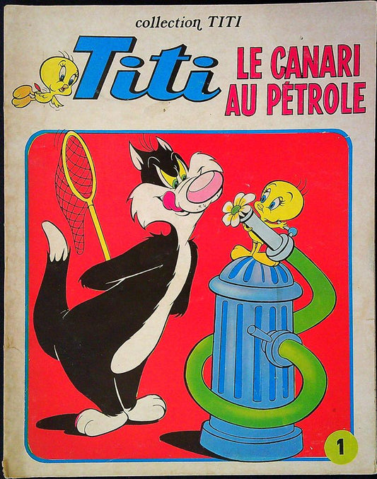 Livre Bd – Titi n°1 – Bd Jeunesse – Le canari au pétrole