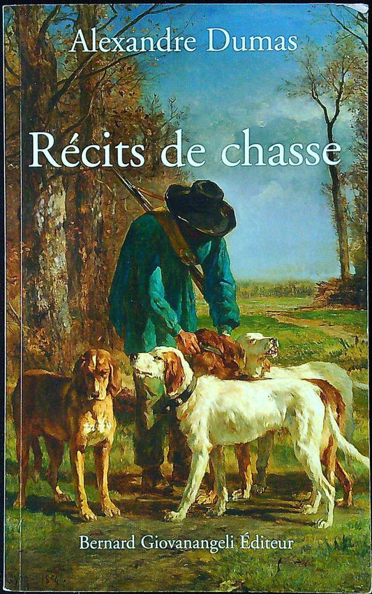 Livre Récits de chasse Alexandre Dumas