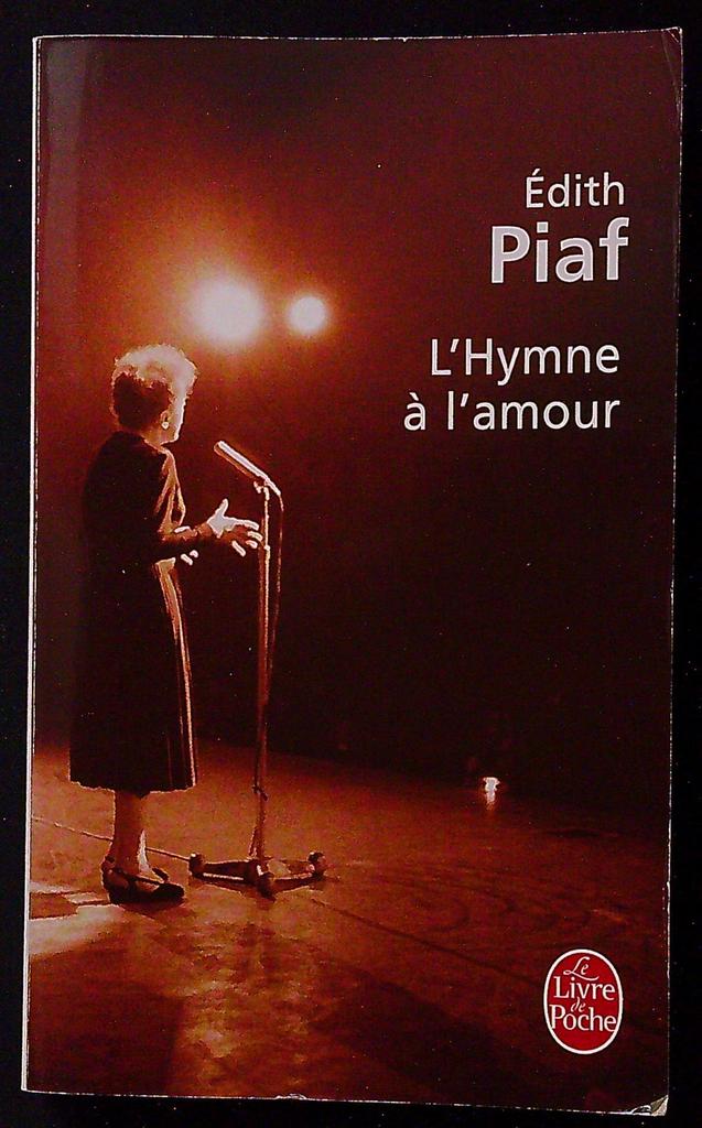 Livre Édith Piaf – L'hymne à l'amour – Littérature – Poche