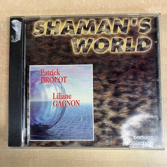 Cd Patrick Drouot, Liliane Gagnon-Shaman's World - CD 1000