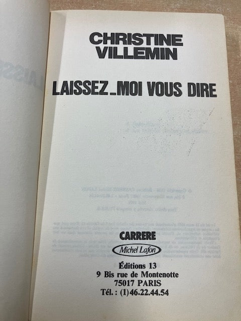 Livre Laissez-moi vous dire Villemin Christine 1986