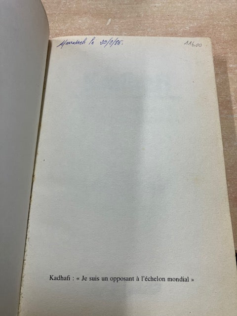 Livre Kadhafi Je Suis Un Opposant à L'échelon Mondial