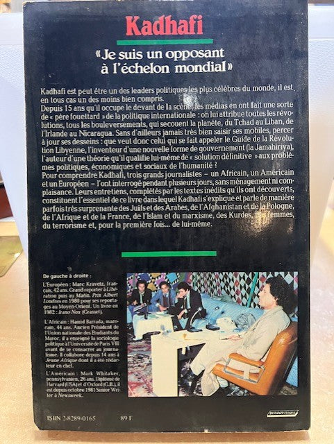 Livre Kadhafi Je Suis Un Opposant à L'échelon Mondial
