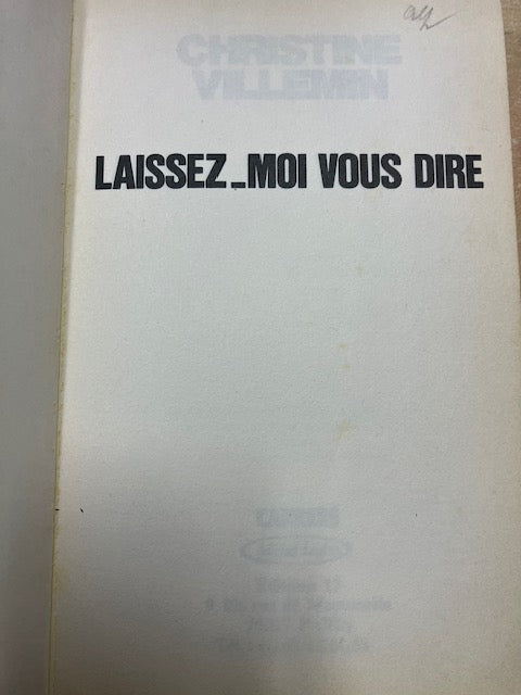 Livre Laissez-moi vous dire Villemin Christine 1986