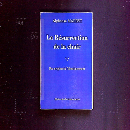 Livre La Résurrection De La Chair, Par Alphonse Marest