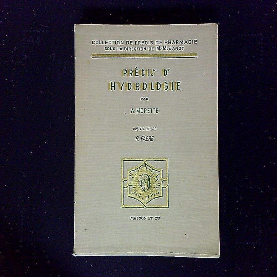 Livre Précis D' Hydrologie, Par A. Morette