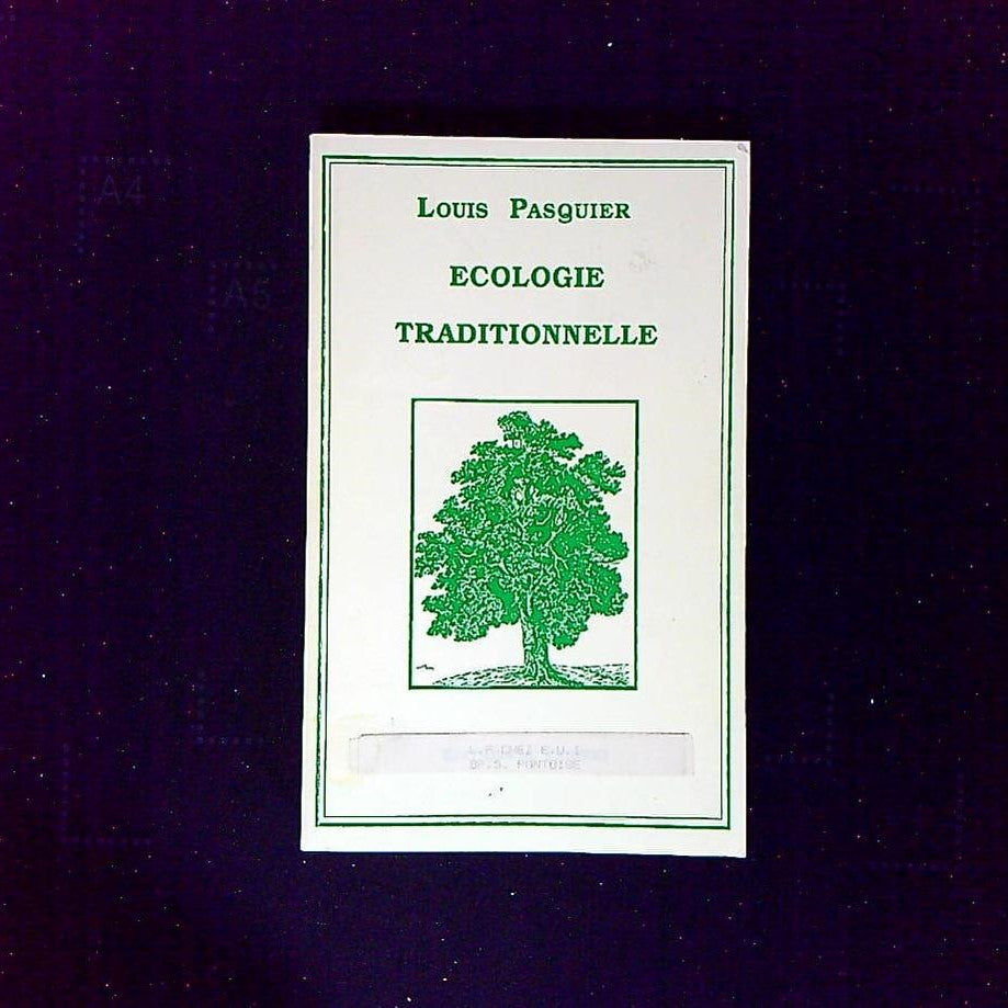 Livre Écologie Traditionnelle, Par Louis Pasquier