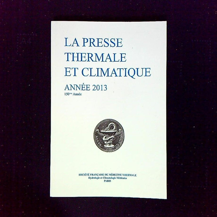 Livre La Presse Thermale Et Climatique, Année 2013, 150ème Année