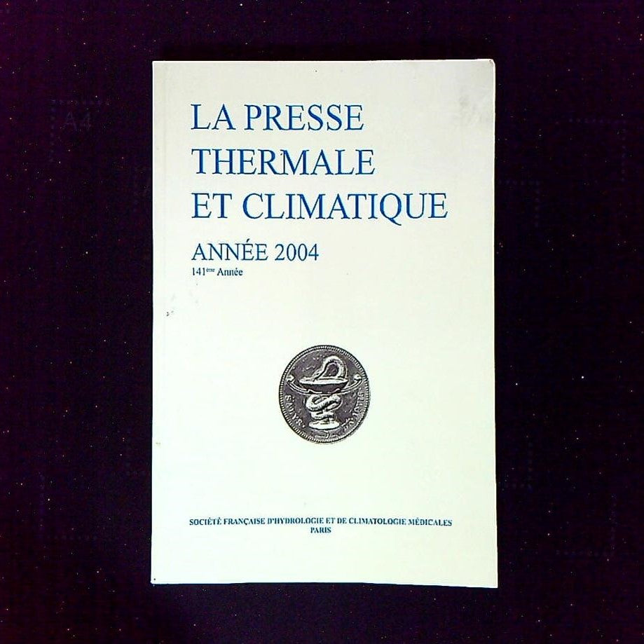 Livre La Presse Thermale Et Climatique, Année 2004, 141ème Année