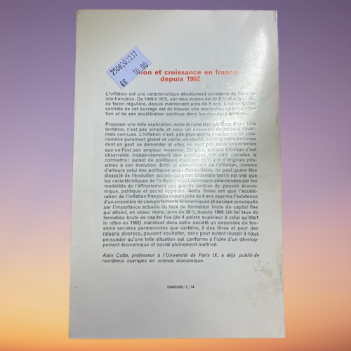 Livre Inflation Et Croissance En France Depuis 1962, De Alain Cotta