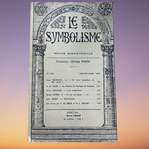 Livre Le Symbolisme Revue Bimestrielle, Numéro 383, Fondateur Oswald Wirth
