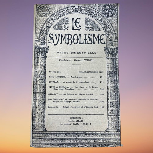 Livre Le Symbolisme Revue Bimestrielle, Numéro 385 - 386, Fondateur Oswald Wirth