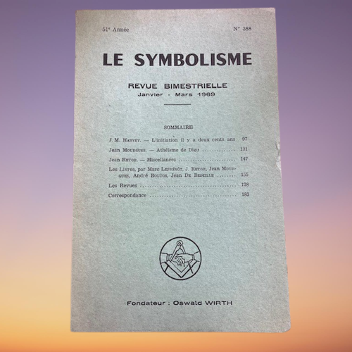 Livre Le Symbolisme Revue Bimestrielle, Numéro 388, Fondateur Oswald Wirth