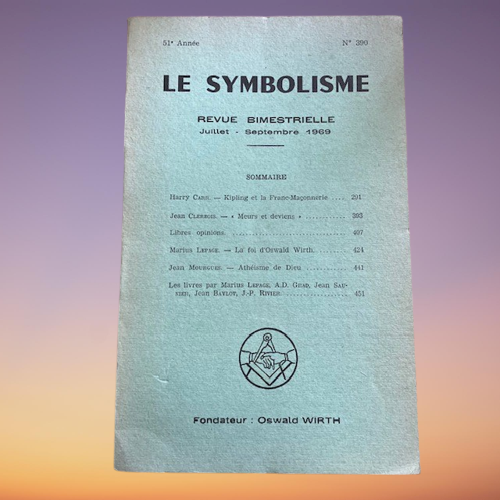 Livre Le Symbolisme Revue Bimestrielle Fondateur Oswald Wirth numéro 390
