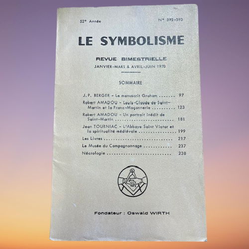 Livre Le Symbolisme Revue Bimestrielle, Numéro 392-393, Fondateur Oswald Wirth
