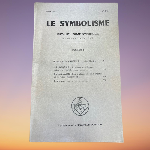 Livre Le Symbolisme Revue Bimestrielle, Numéro 395, Fondateur Oswald Wirth