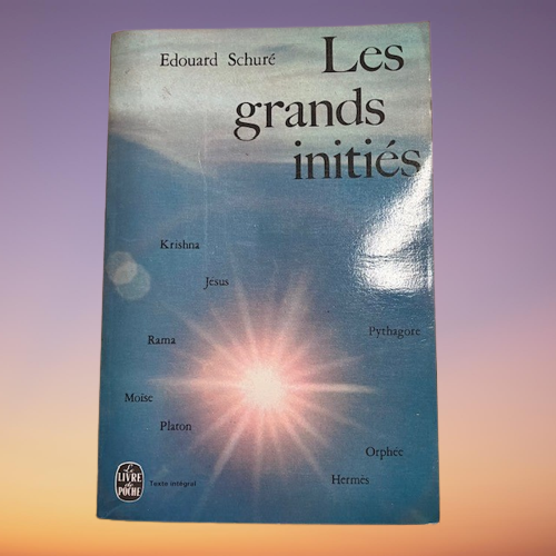 Livre Les Grands Initiés De Édouard Schuré