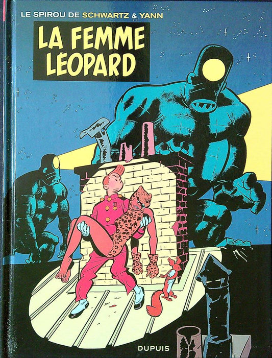 Bd Spirou La Femme Léopard Schwartz & Yann