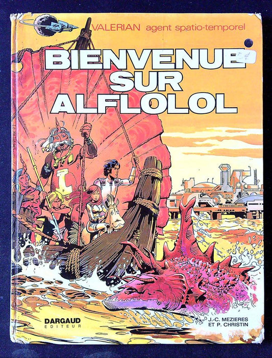 Livre Bd Valérian Bienvenue sur Alflolol dargaud