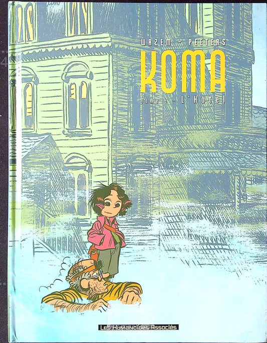 Bd Koma Tome 4 L'hôtel - Wazem & Peeters