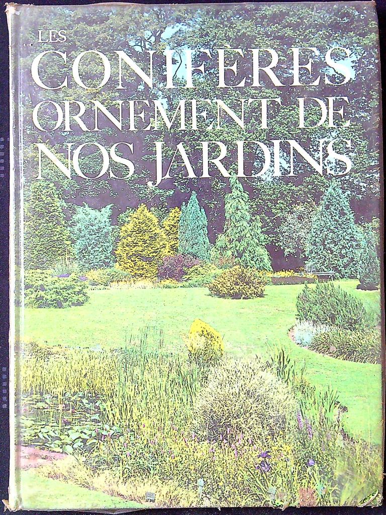 Livre Les Conifères Ornement de nos jardins Gerd Krüssmann