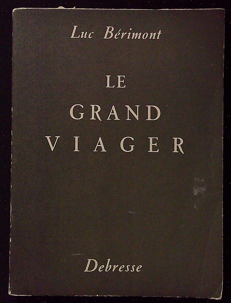 Livre Luc Bérimont – Debresse – Livre – Le Grand Viager 1954
