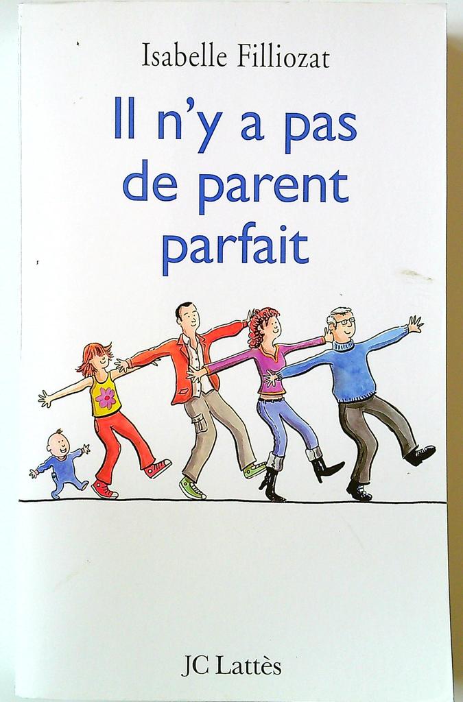 livre Il n'y a pas de parent parfait Isabelle Filliozat