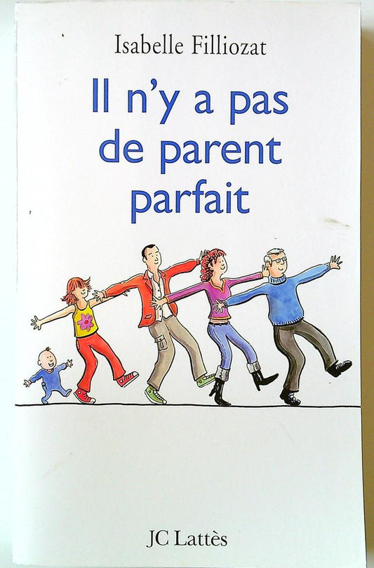 livre Il n'y a pas de parent parfait Isabelle Filliozat