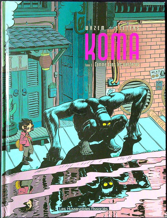 Bd Koma Tome 3 Comme dans les westerns Wazem Peeters