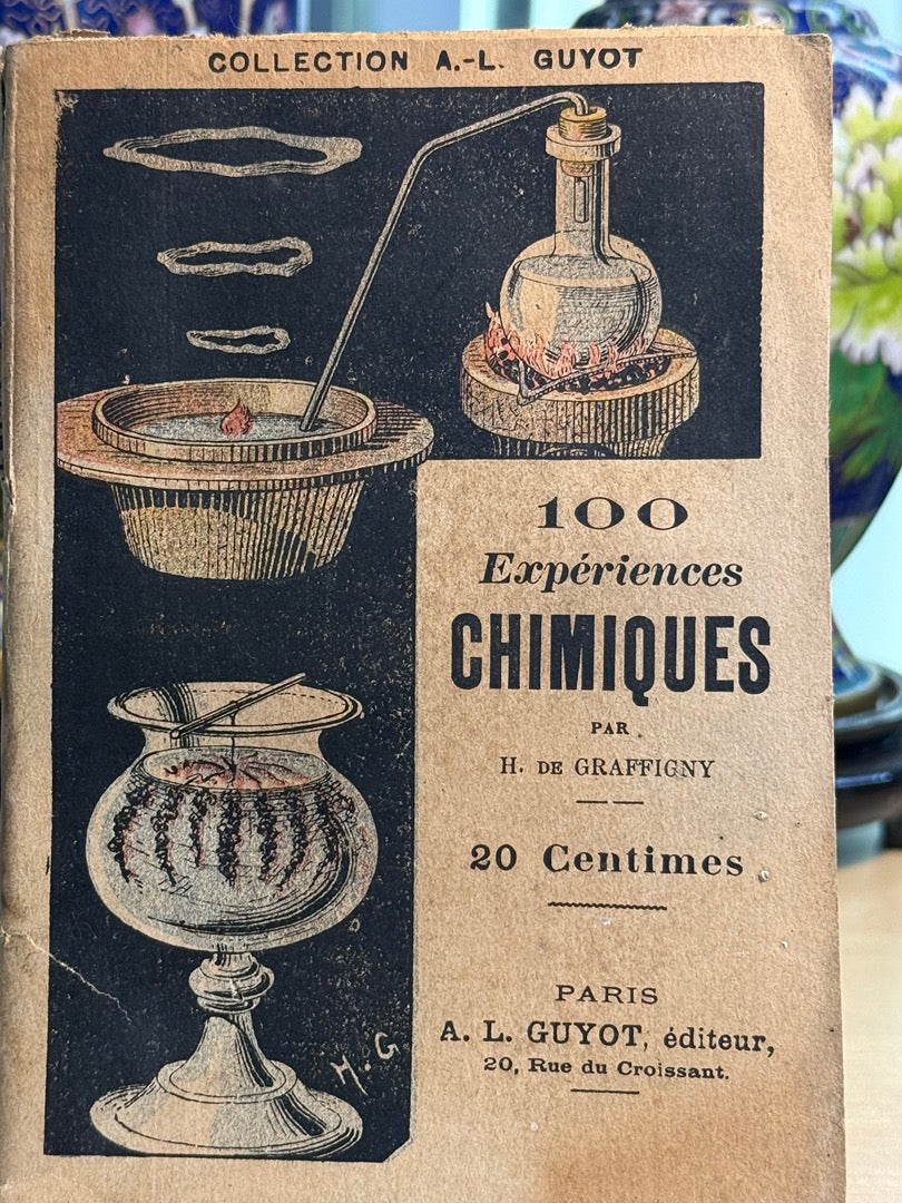 Rare livre ancien 100 Expériences Chimiques H. de Graffigny 2eme édition