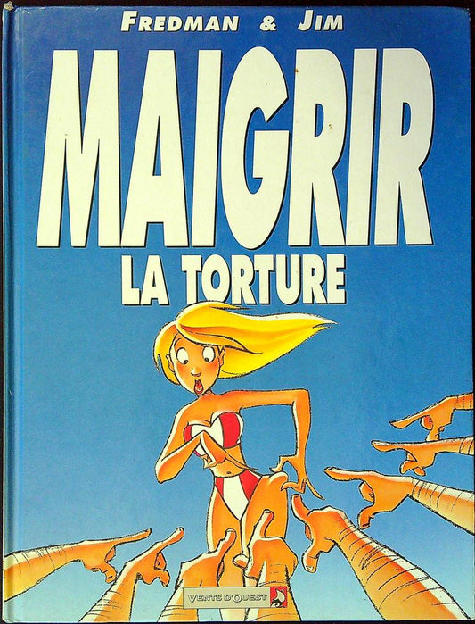 Bd – Vents d'ouest Fredman & Jim – Comics & Manga – Maigrir la torture