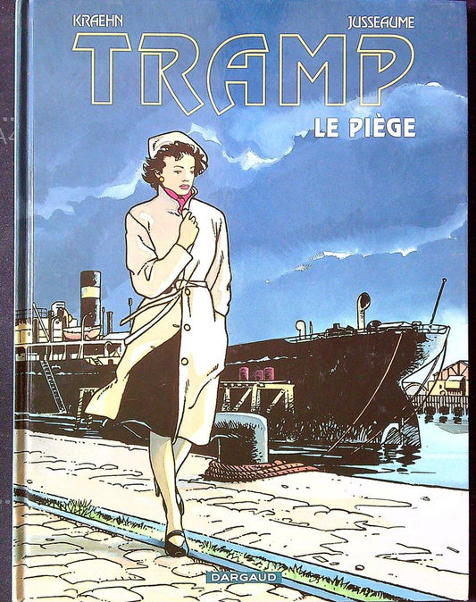 Bd Tramp Tome 1 Le Piège - Kraehn Jusseaume Dargaud