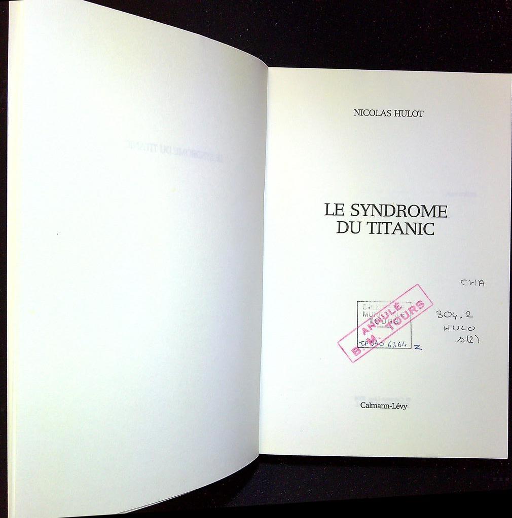 Livre – Nicolas Hulot – Essai écologie – Le syndrome du Titanic