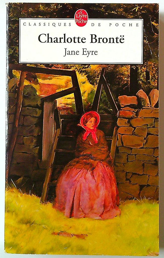 Livre Jane Eyre - Charlotte Brontë - Le Livre de Poche