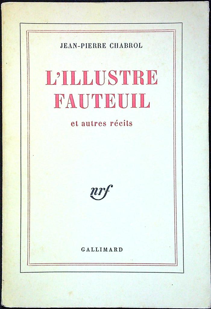 Livre - Gallimard - Littérature - L'illustre fauteuil