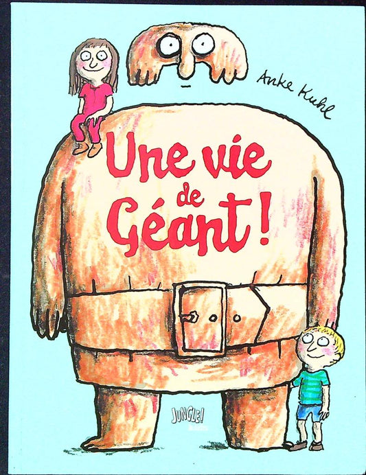 Livre – Une vie de Géant – Livre – Bd jeunesse