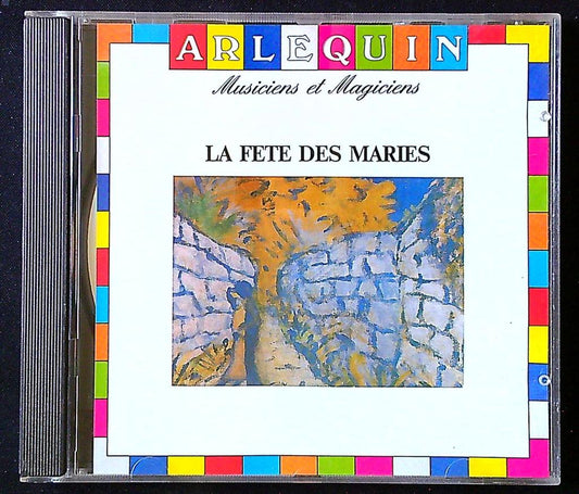 Cd – Arlequin : La Fête des Mariés – Musique – Chansons