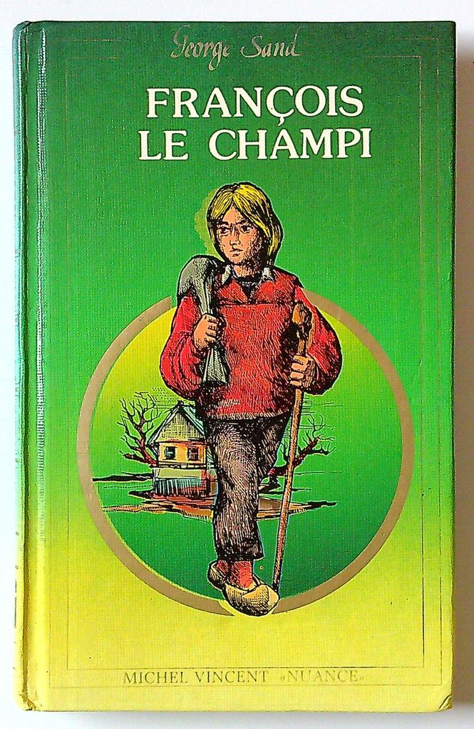 Livre François le Champi George Sand Michel Vincent