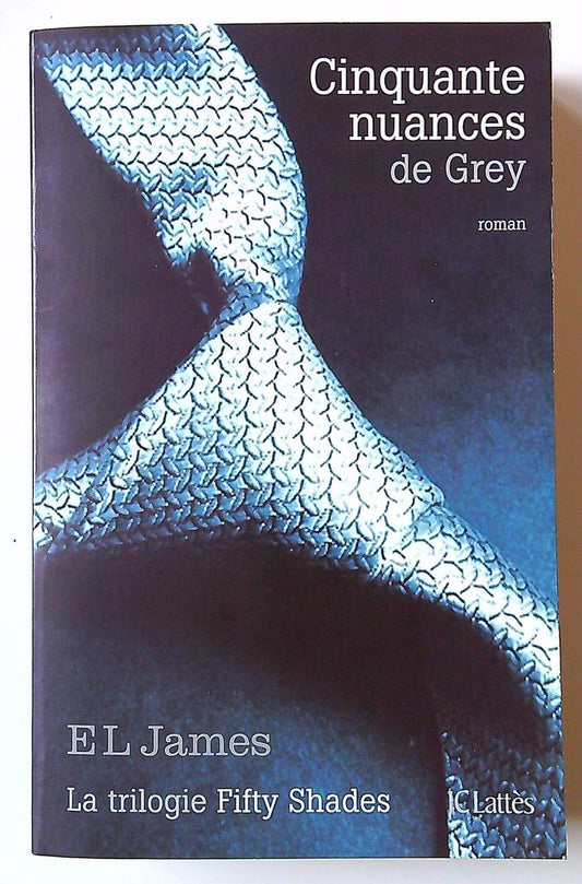 Livre Cinquante nuances de Grey E L James