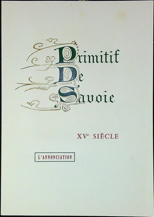 Primitif De Savoie Xv ème Siècle Enveloppe Dépliant Timbre 1er jour Encart Fdc Yvert et Tellier